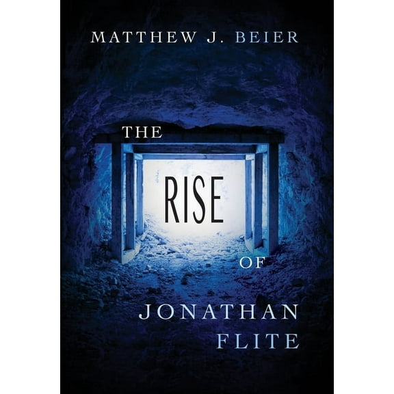 Jonathan Flite The Rise of Jonathan Flite, Book 3, (Hardcover)