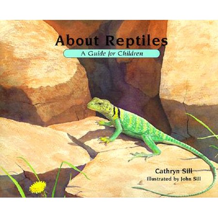 About Reptiles : A Guide for Children - Walmart.com