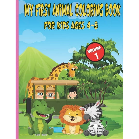 My First Animal Coloring Book For Kids Ages 4-8: My First Toddler Coloring Book, Coloring Book for kids, The perfect coloring book for toddlers, animals kids coloring activity books, Great Gift for Bo