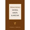 thumbnail image 2 of Preaching Hosea, Amos, and Micah, 2 of 2