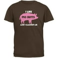 thumbnail image 1 of I Like Pig Butts And I Cannot Lie Brown Adult T-Shirt - Medium, 1 of 1