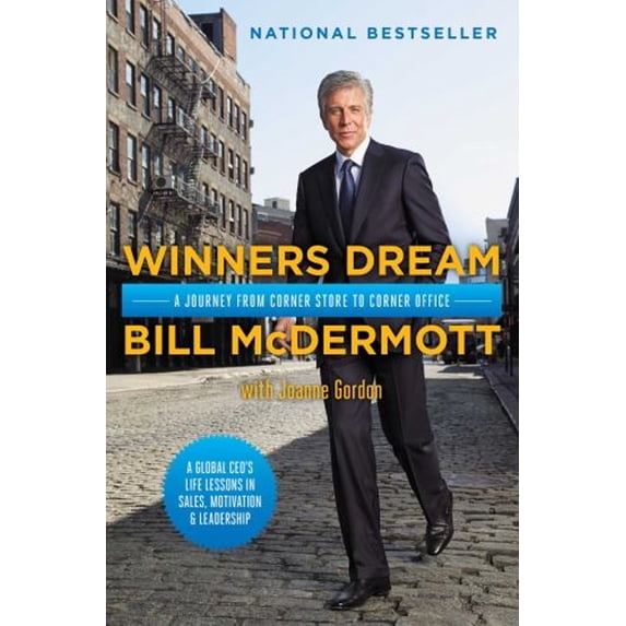 Pre-Owned Winners Dream: A Journey from Corner Store to Corner Office (Hardcover) 1476761086 9781476761084