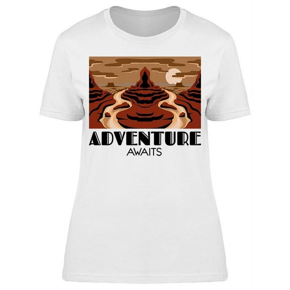Adventure Awaits Landscape T-Shirt Women -Image by Shutterstock, Female Large