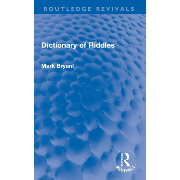 Routledge Revivals Dictionary of Riddles, (Paperback)