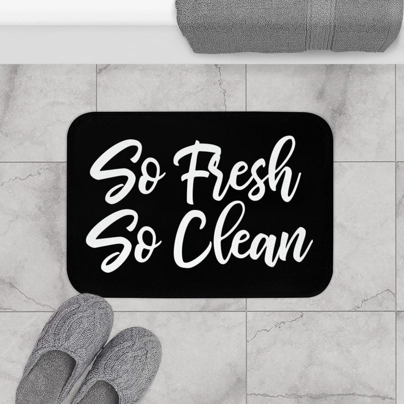 Fresh So Clean Bath Mat Modern Bathroom Decor Funny Bath Rug Black