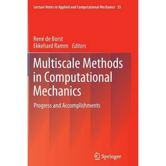 Lecture Notes in Applied and Computation Multiscale Methods in Computational Mechanics: Progress and Accomplishments, Book 55, (Paperback)