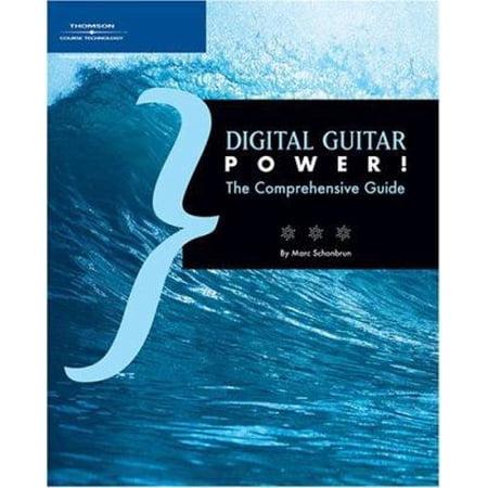 Pre-Owned Digital Guitar Power: The Comprehensive Guide (Paperback) 1592009328 9781592009329