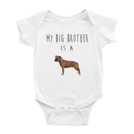 

My Big Brother Is A Staffordshire Bull Terrier Dog Funny Baby Bodysuit Boy Girl Unisex