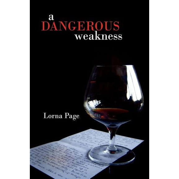 A Dangerous Weakness (Paperback)