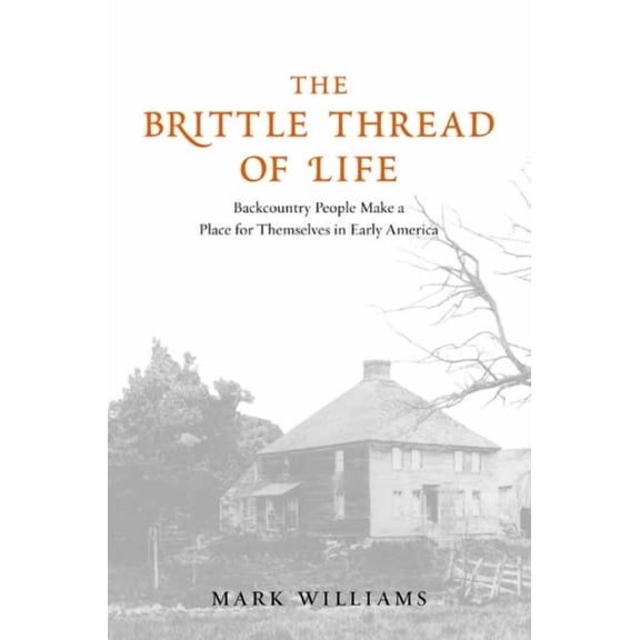 Brittle Thread of Life by Mark Carlson Williams