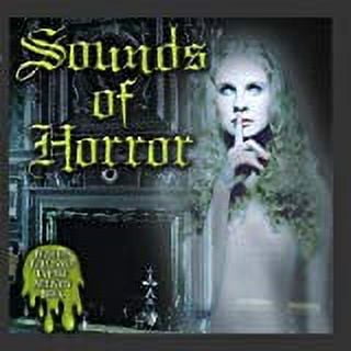 SOUND EFFECTS: SOUNDS OF HORROR