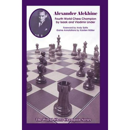 Alexander Alekhine - eBook (Alexander Alekhine's Best Games)