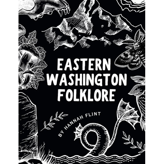 Eastern Washington Folklore, (Paperback)