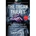 thumbnail image 1 of Pre-Owned The Organ Thieves: The Shocking Story of the First Heart Transplant in the Segregated South (Paperback) 1982107537 9781982107536, 1 of 1