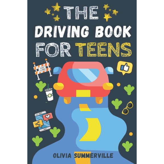 Pre-Owned The Driving Book for Teens: Learn to Drive, Master Defensive Driving Skills, Road Signs, and DMV Written Test Questions