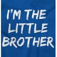 thumbnail image 2 of I'm the Little Brother Siblings Bodysuit Jumper Boys Infant Baby Brisco Brands 12M, 2 of 6