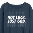 thumbnail image 3 of Instant Message - Not Luck, Just God - Women's Lightweight French Terry Long Sleeve Shirt, 3 of 6