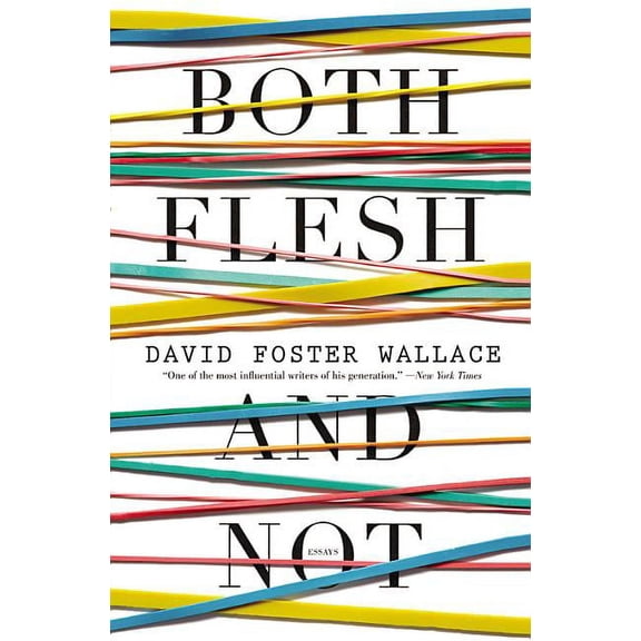 Both Flesh and Not: Essays, (Paperback)