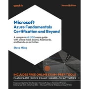 Microsoft Azure Fundamentals Certification and Beyond - Second Edition: A complete AZ-900 exam guide with online mock exams, flashcards, and hands-on activities (Paperback)