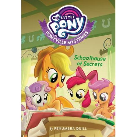 My Little Pony: Ponyville Mysteries: Schoolhouse of
