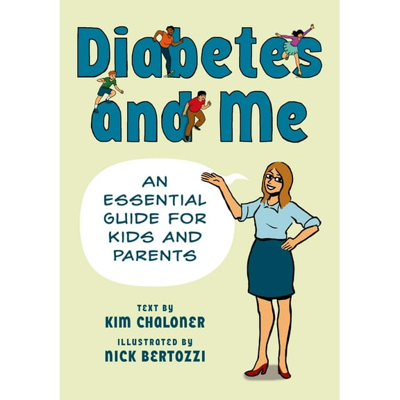 Diabetes and Me : An Essential Guide for Kids and Parents (Paperback)