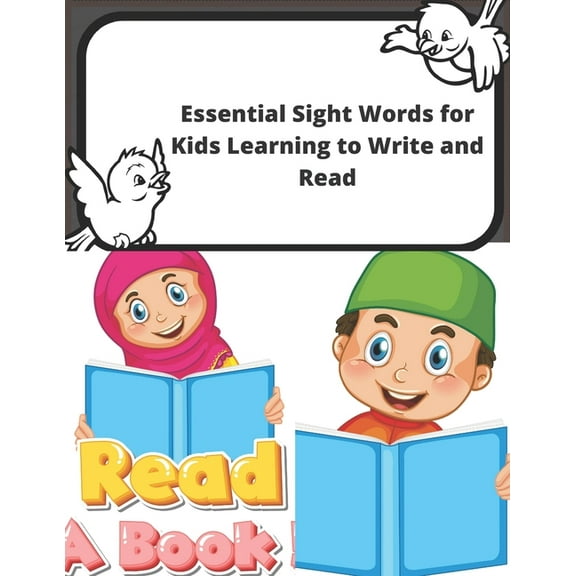 Essential Sight Words for Kids Learning to Write and Read: Learn, Trace & Practice The Most Common High Frequency Words , (Paperback)