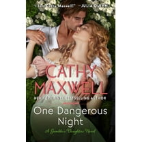 Cathy Maxwell: One Dangerous Night: A Gambler's Daughters Romance (Paperback)