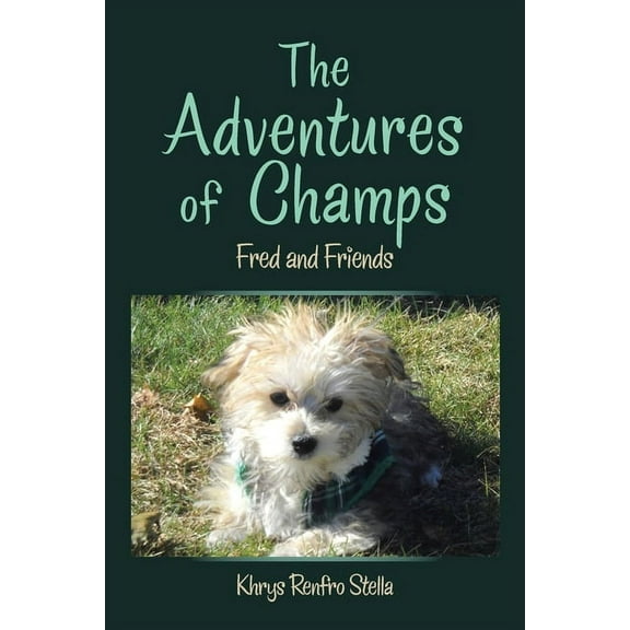 The Adventures of Champs: Fred and Friends