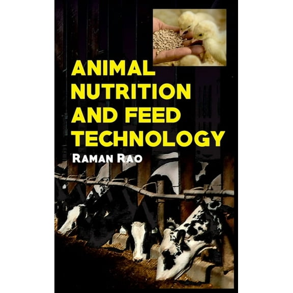 Animal Nutrition and Feed Technology (Hardcover)