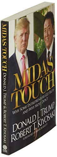 Midas Touch: Why Some Entrepreneurs Get Rich And Why Most Don'T