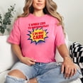thumbnail image 2 of Humorous Retro Graphic Quote Statement, Crunchberry Comfort Colors T-Shirt, Small, 2 of 3