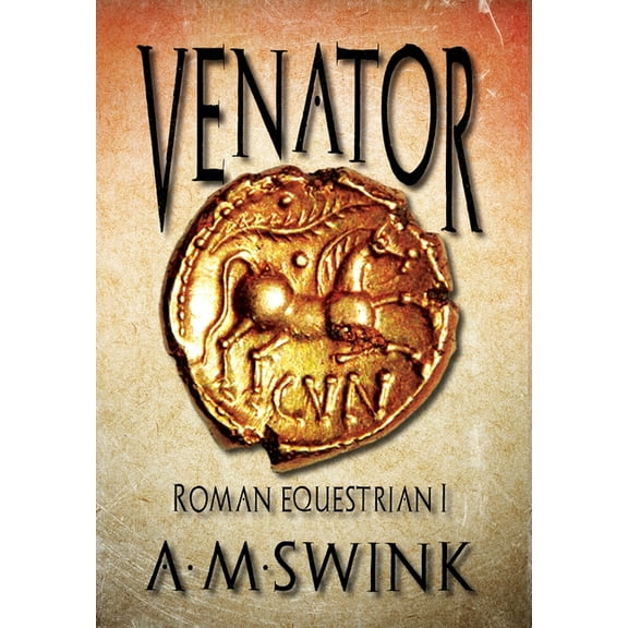 Venator: Roman Equestrian I, (Hardcover)