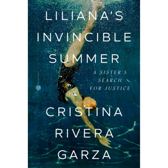 Pre-Owned Liliana's Invincible Summer: A Sister's Search for Justice (Hardcover 9780593244098) by Cristina Rivera Garza