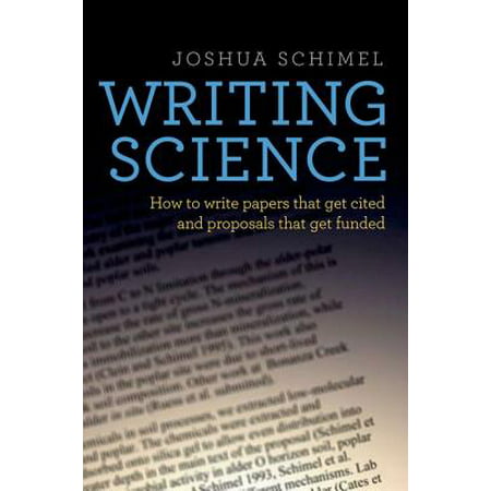 Writing Science : How to Write Papers That Get Cited and Proposals That Get (Best Way To Write A Business Proposal)