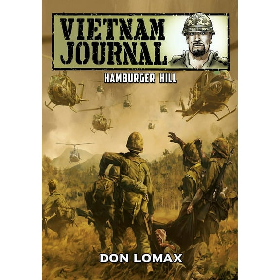 Vietnam Journal Vietnam Journal: Hamburger Hill, (Paperback)