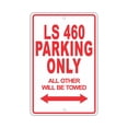 thumbnail image 1 of LEXUS LS 460 Parking Only All Others Will Be Towed Ridiculous Funny Novelty Garage Aluminum Sign 8"x12" Plate, 1 of 1