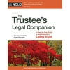 Pre-Owned The Trustee's Legal Companion: A Step-By-Step Guide to Administering a Living Trust (Paperback 9781413323658) by Liza Hanks, Carol Elias Zolla