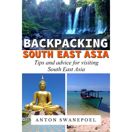 Backpacking SouthEast Asia - eBook