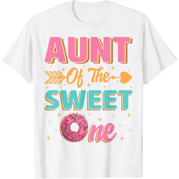 Aunt Of The Sweet One Donut First Birthday Girl Party T-Shirt