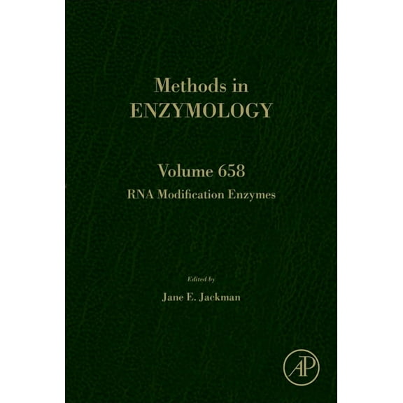 Methods in Enzymology RNA Modification Enzymes: Volume 658, Book 658, (Hardcover)