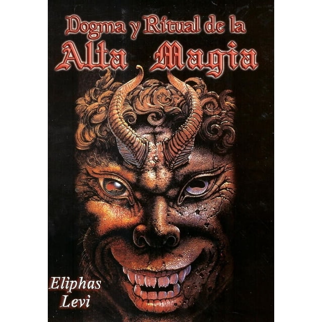 Libro Dogma Y Ritual De La Alta Magia Tapa Blanda, Autor Eliphas Levi, Editorial Berbera Editores
