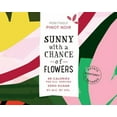 thumbnail image 5 of Sunny With A Chance Of Flowers Sauvignon Blanc White Wine, 750 ml Bottle, 5 of 6