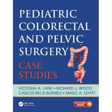 Pediatric Colorectal and Pelvic Surgery : Case