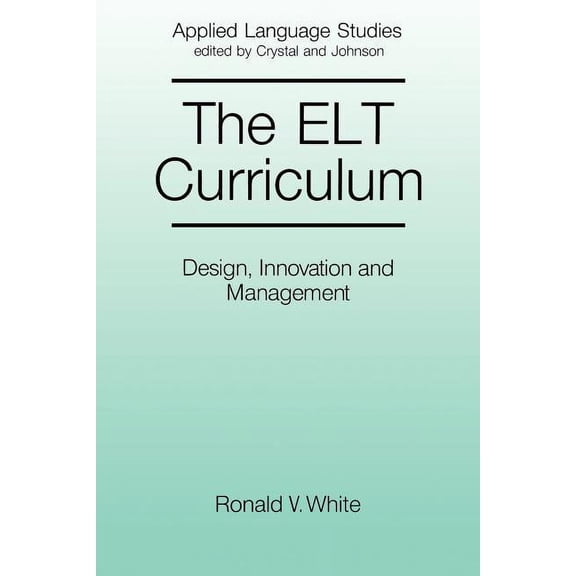 Applied Language Studies: The ELT Curriculum (Paperback)