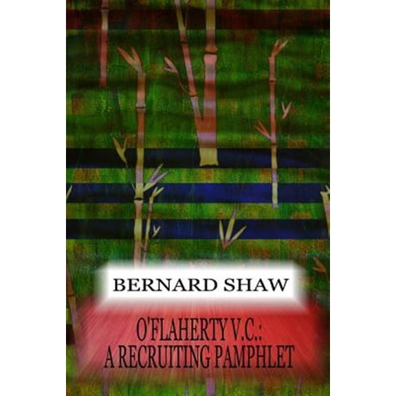 Pre-Owned O'Flaherty V.C. : A Recruiting Pamphlet