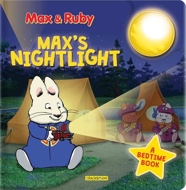Max & Ruby Max & Ruby Max�s Nightlight A Bedtime Book Max & Ruby Max & Ruby Max�s Nightlight A Bedtime Book
