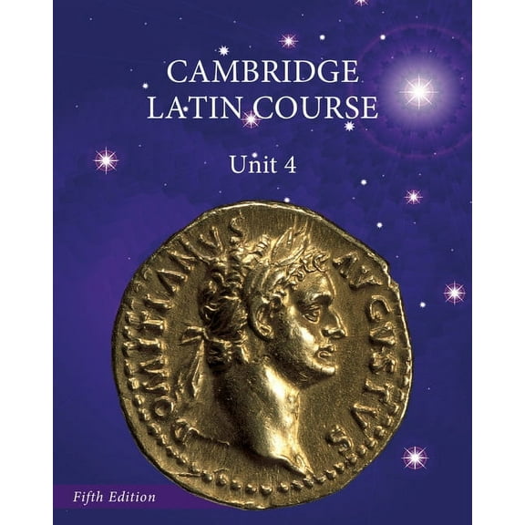 North American Cambridge Latin Course North American Cambridge Latin Course Unit 4 Student's Book, (Paperback)