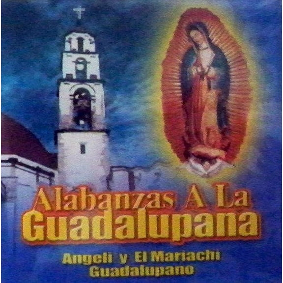 Leyendas de Oro Alabanzas A La Guadalupana (CD)