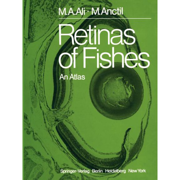 Retinas of Fishes: An Atlas, (Paperback)
