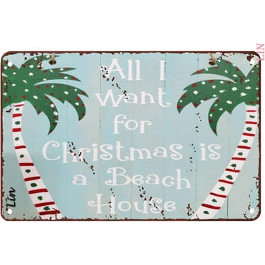 Xmas Decoration Outside All I Want for Christmas Beach House Beach Palm Trees Coastal Christmas Basket Sign Holiday Cottage Metal Signs Room Decor Wall Art Tin Sign 8x12inch